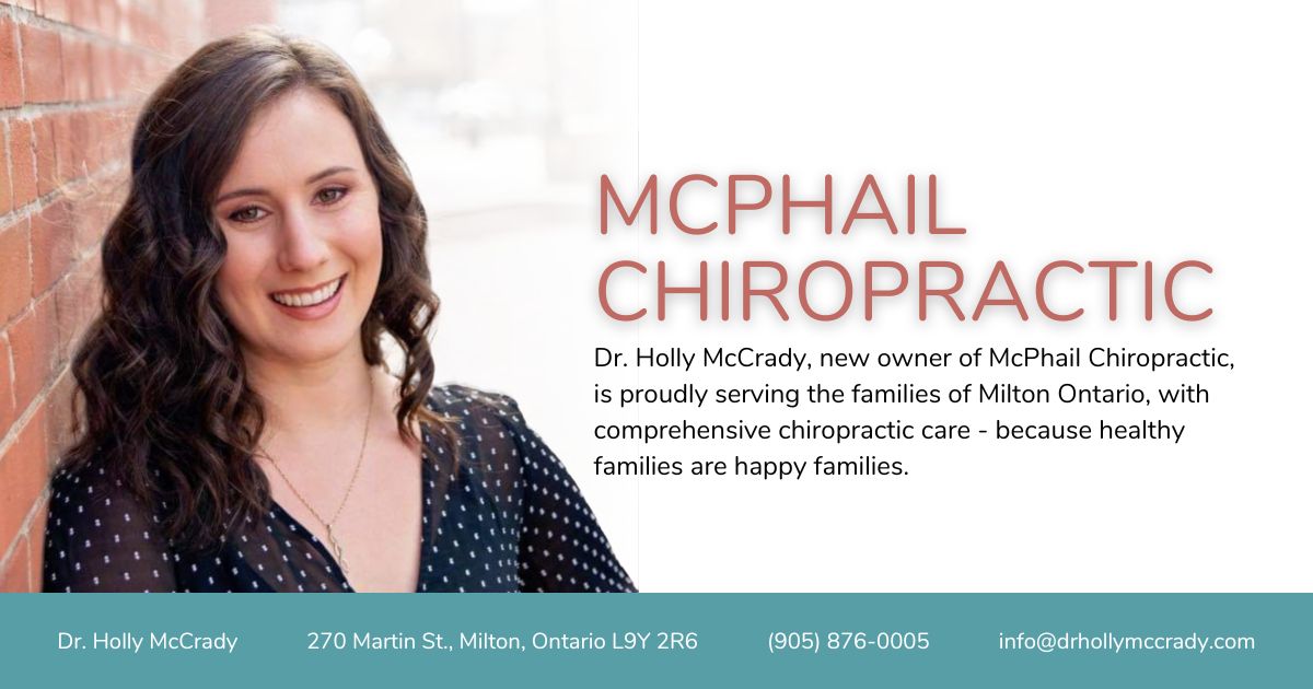 Home - McPhail Chiropractic | Dr. Holly McCrady | Chiropractor, Milton ON